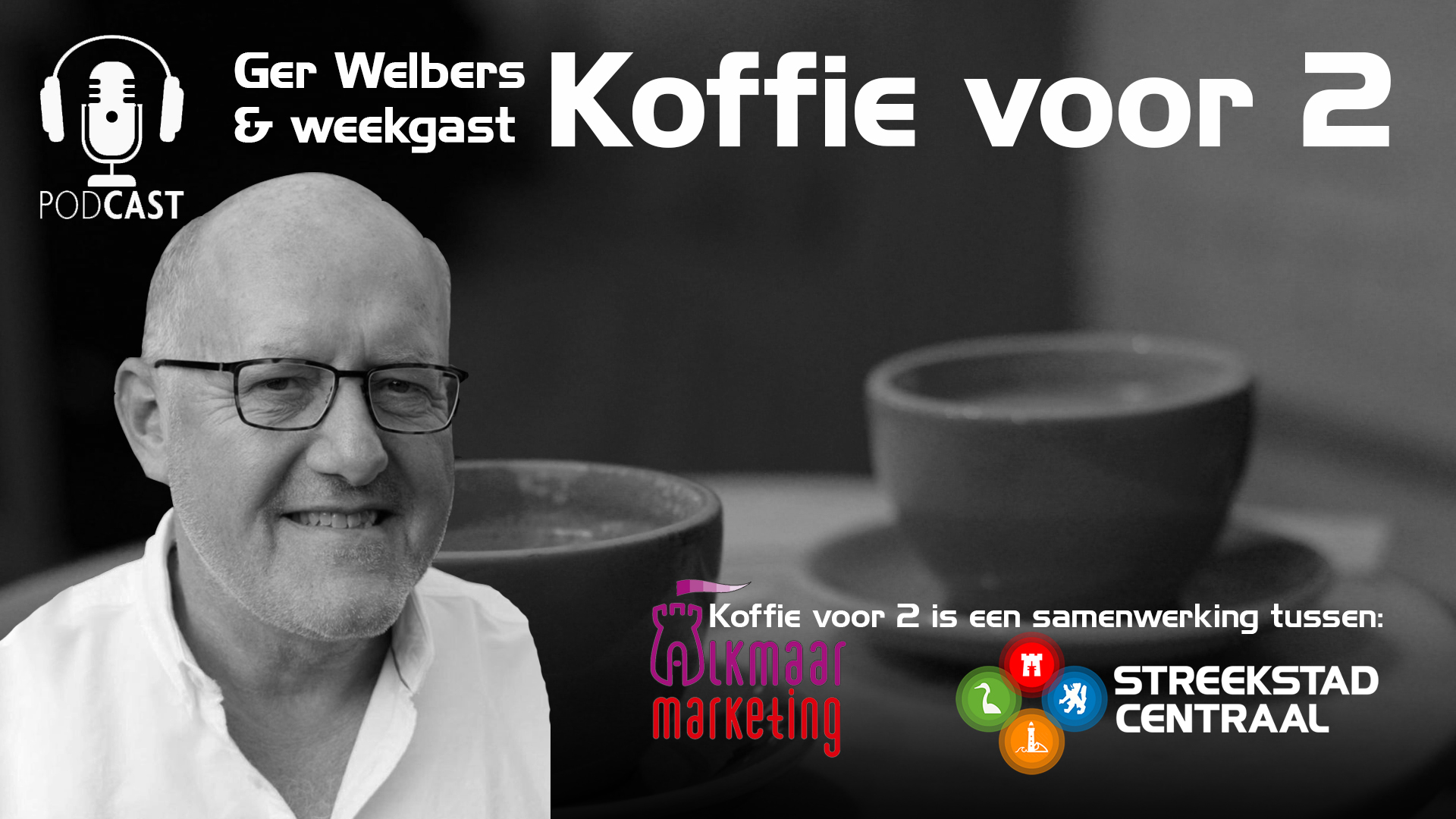Podcast Koffie voor 2: Ger Welbers gaat in gesprek met Arthur Dontje (S03A02)